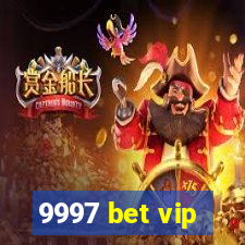 9997 bet vip